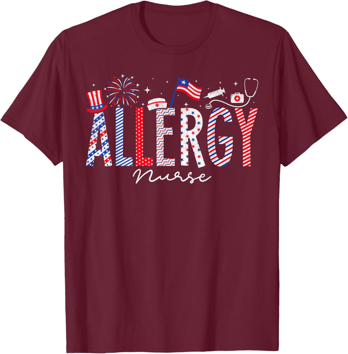 4th Of July Allergy Nurse Scrub Tops Patriotic Nurses Men T-Shirt - T-Shirt | Maroon