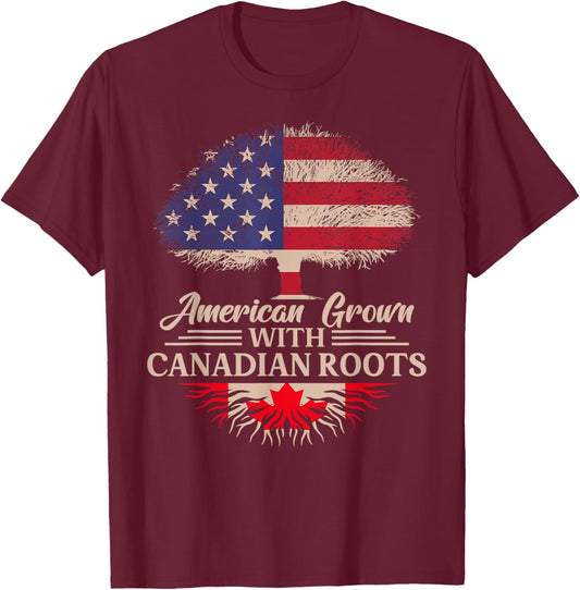 American Grown With Canadian Roots Half American Flag T-Shirt - T-Shirt | Maroon