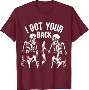 I got your back funny skeleton, Halloween Humor , Gift T-Shirt - T-Shirt | Maroon