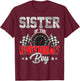Sister Of The Birthday Boy Race Car Racing Car Driver T-Shirt - T-Shirt | Maroon