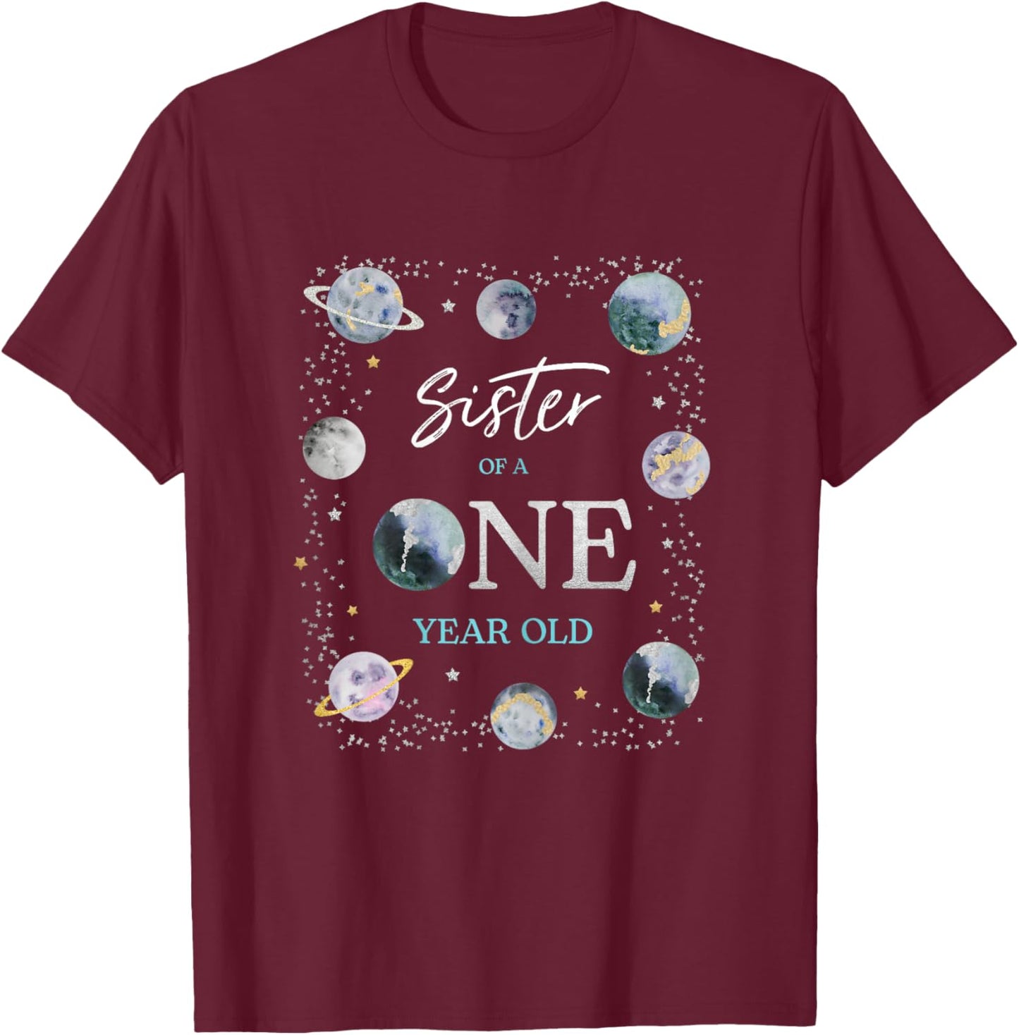 Sister Houston We Have A One Year Old Space Theme Birthday T-Shirt - T-Shirt | Maroon
