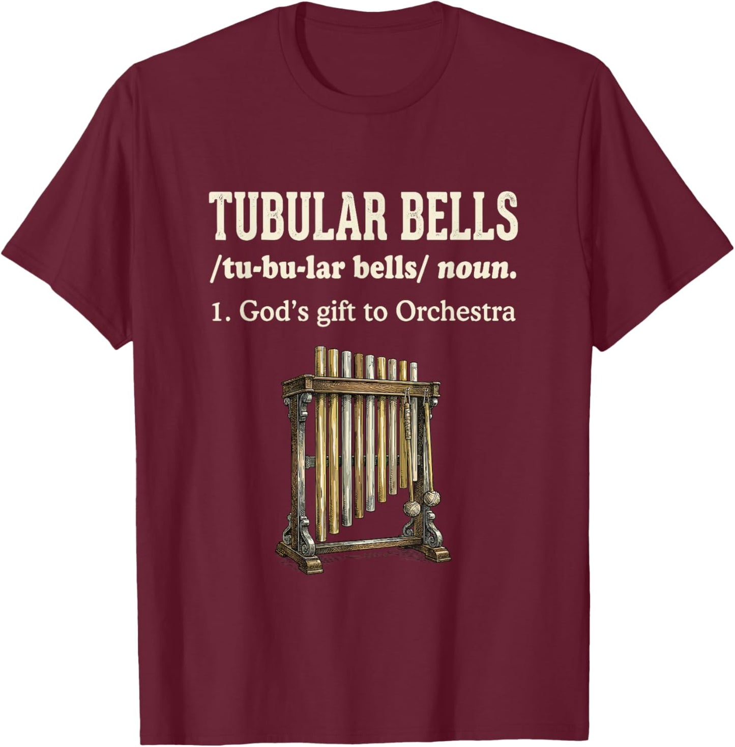 Definition of Funny Music from the Tubular Bells Orchestra T-Shirt - T-Shirt | Maroon