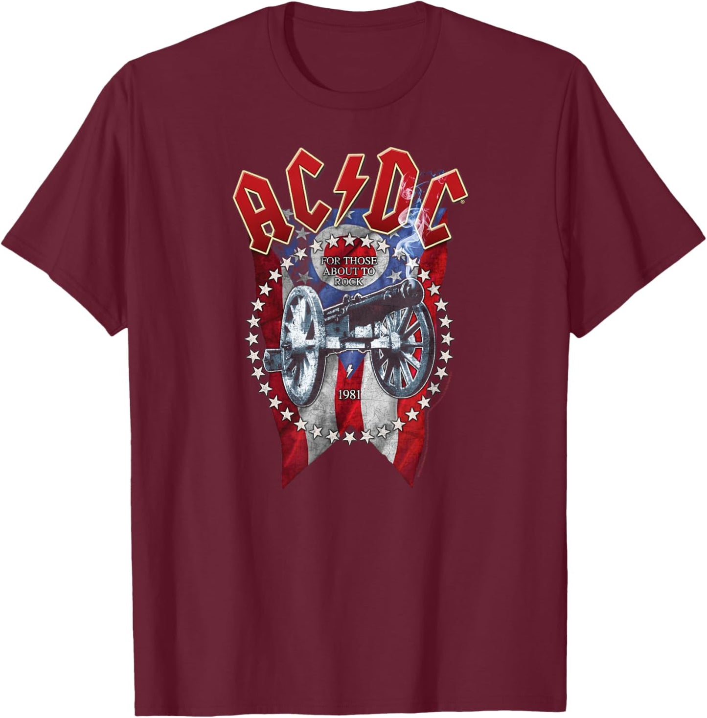 ACDC - for Those About to Rock Cannon 1981 T-Shirt - T-Shirt | Maroon