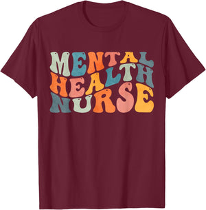 Groovy Mental Health Nurse Psychiatric Psych Nurse Nursing T-Shirt - T-Shirt | Maroon