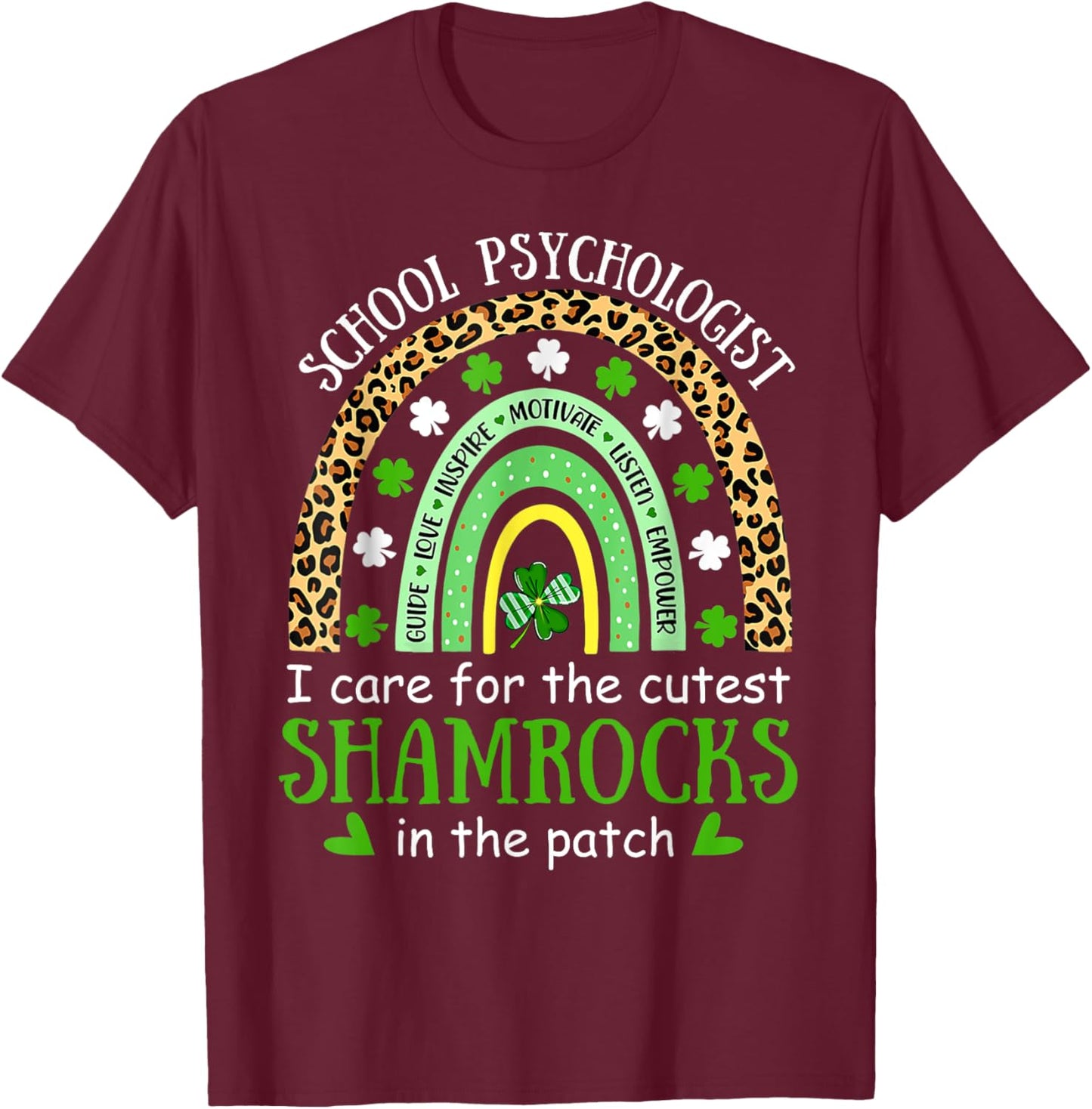I Teach Cutest Shamrocks School Psychologist St Patricks Day T-Shirt - T-Shirt | Maroon