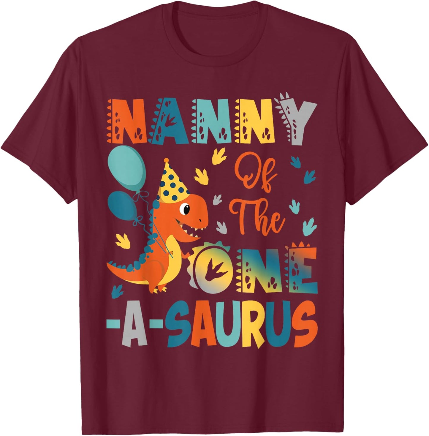 Nanny Of The One-A-Saurus 2Nd Birthday Dinosaur Party T-Shirt - T-Shirt | Maroon