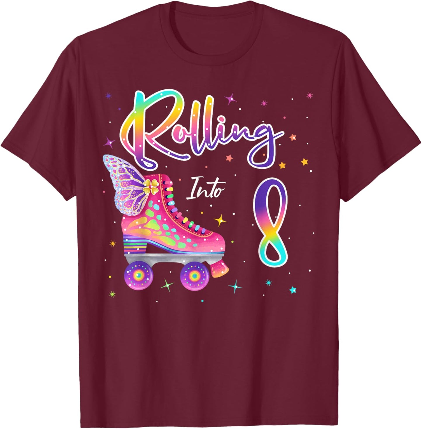 Rolling Into 8 years. Lets Roll I'm Turning 8 Roller Skates T-Shirt - T-Shirt | Maroon