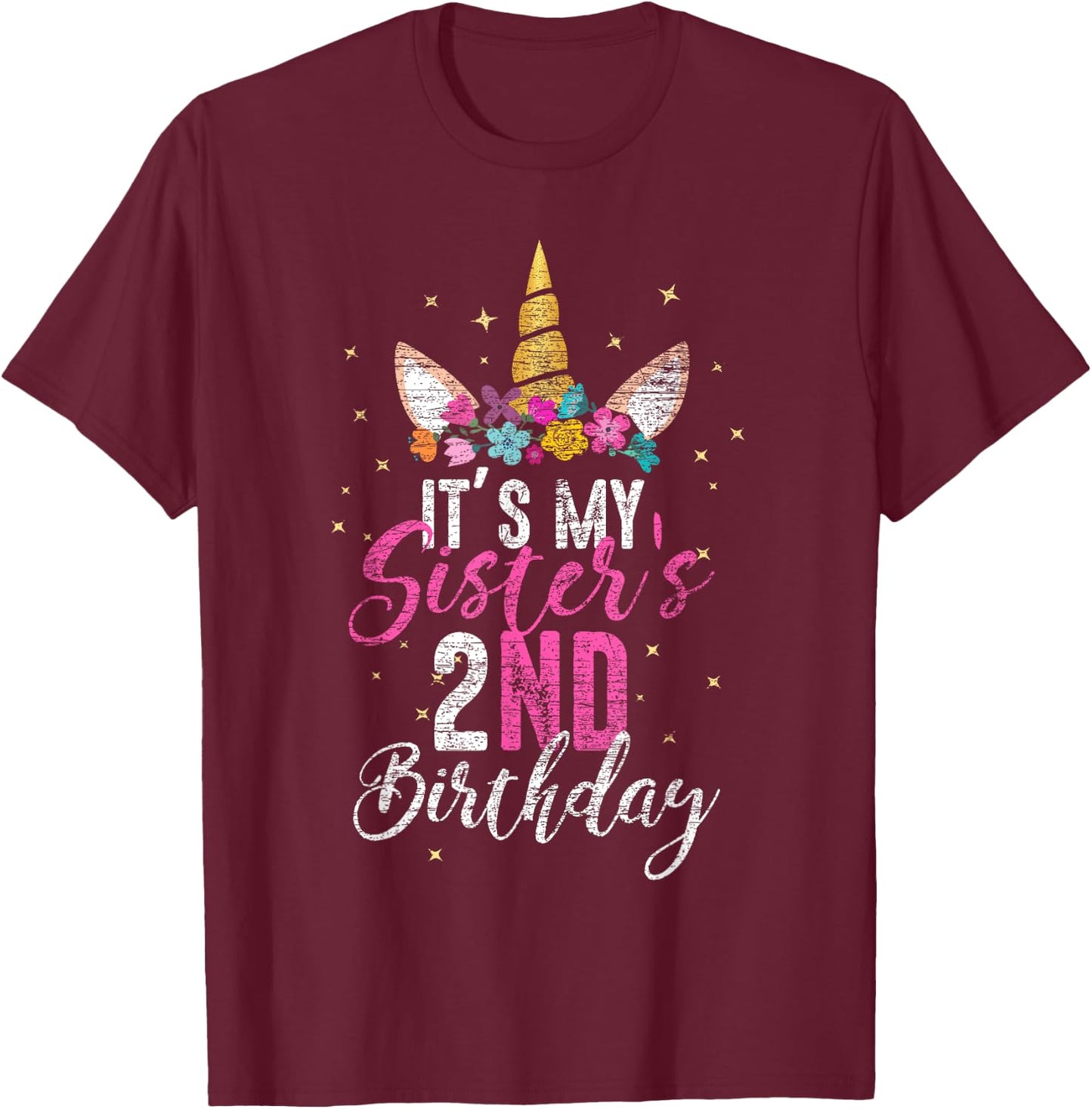 Its My Sisters 2nd Birthay Gift Girl Unicorn Birthday T-Shirt - T-Shirt | Maroon