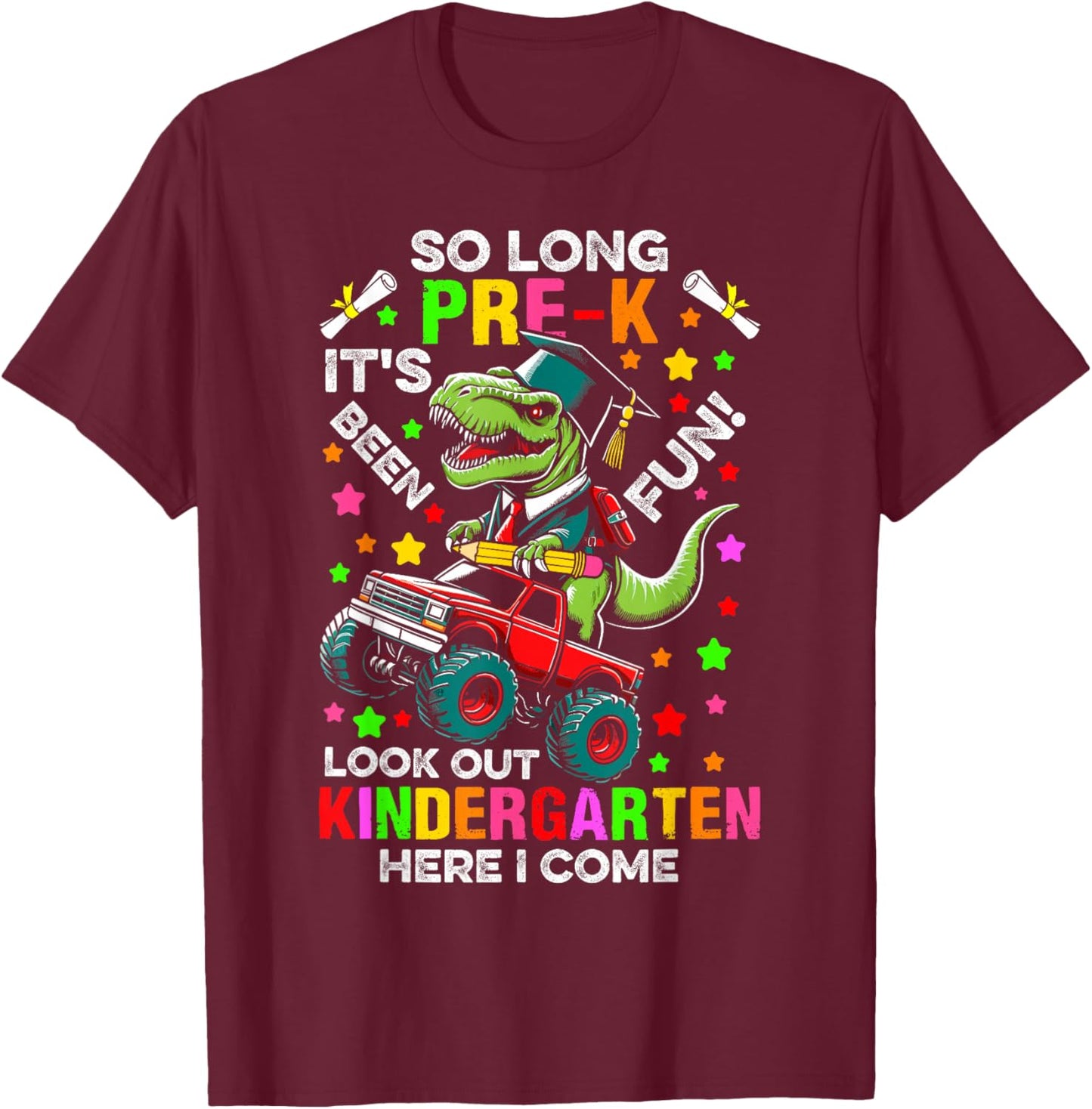 So long pre k its been fun dinosaur T-Rex monster truck Prek T-Shirt - T-Shirt | Maroon