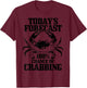 Crabbing Todays Forecast Dungeness Crab Funny Hunter Gift T-Shirt - T-Shirt | Maroon