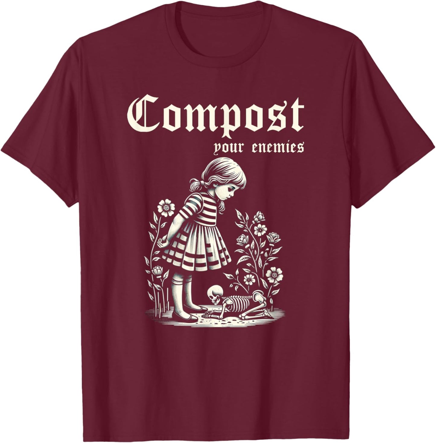 Compost Your Enemies Vintage Dark Humor T-Shirt - T-Shirt | Maroon