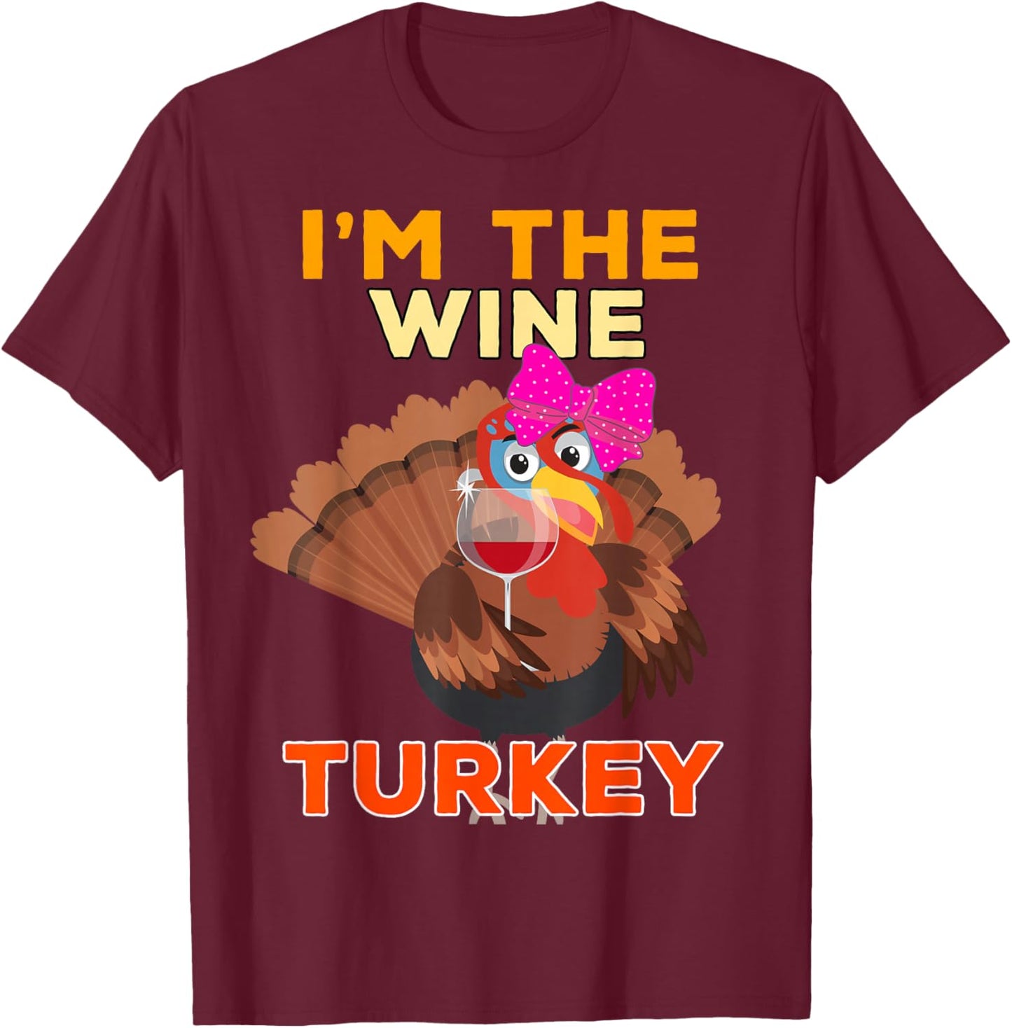 Wine Turkey for Family Group Matching Thanksgiving Costume T-Shirt - T-Shirt | Maroon