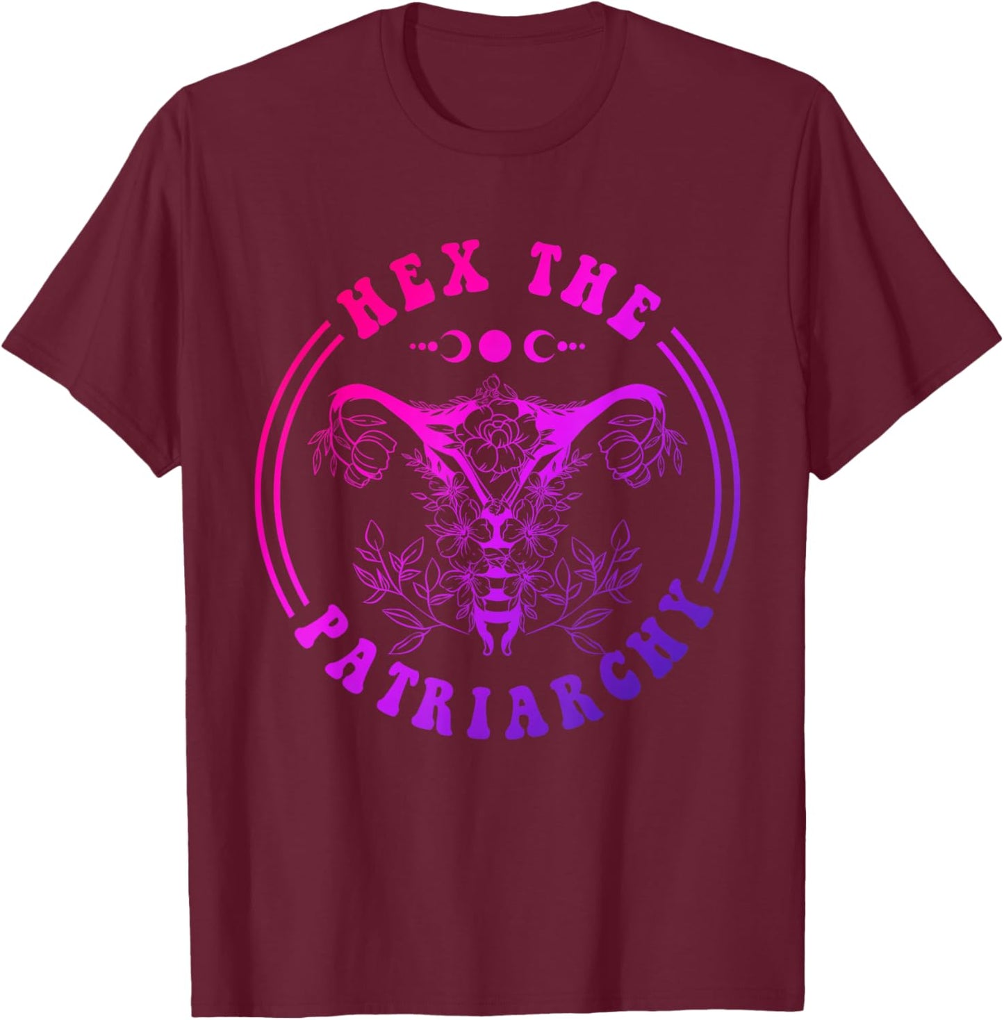 Funny Hex The Patriarchy T-Shirt - T-Shirt | Maroon