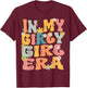 In My Girly Girl Era Retro Groovy Girly Girl Cute T-Shirt - T-Shirt | Maroon