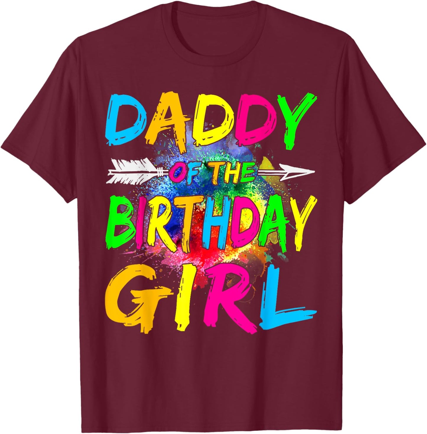 Daddy of the Birthday Girl Retro 80's Party T-Shirt - T-Shirt | Maroon