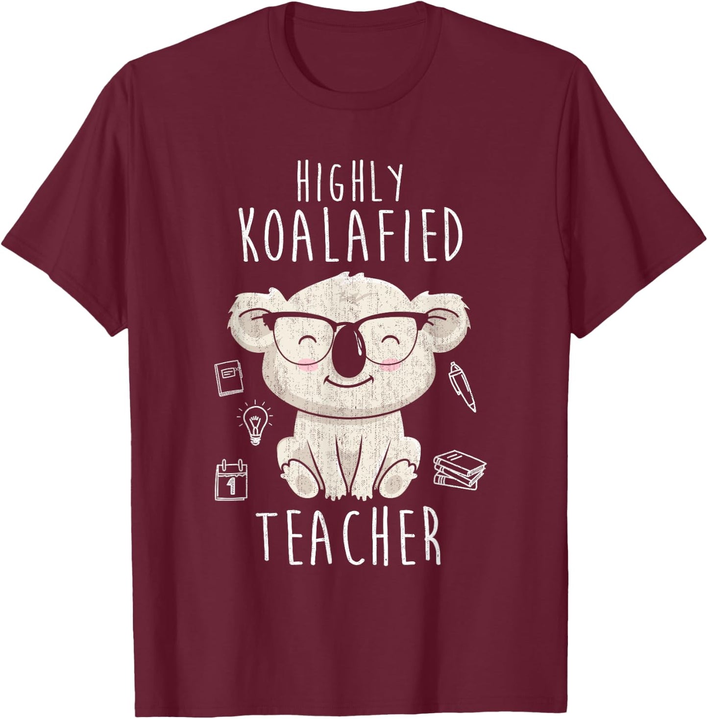 Highly Koalafied Teacher Koala Men Women Girls Kids T-Shirt - T-Shirt | Maroon