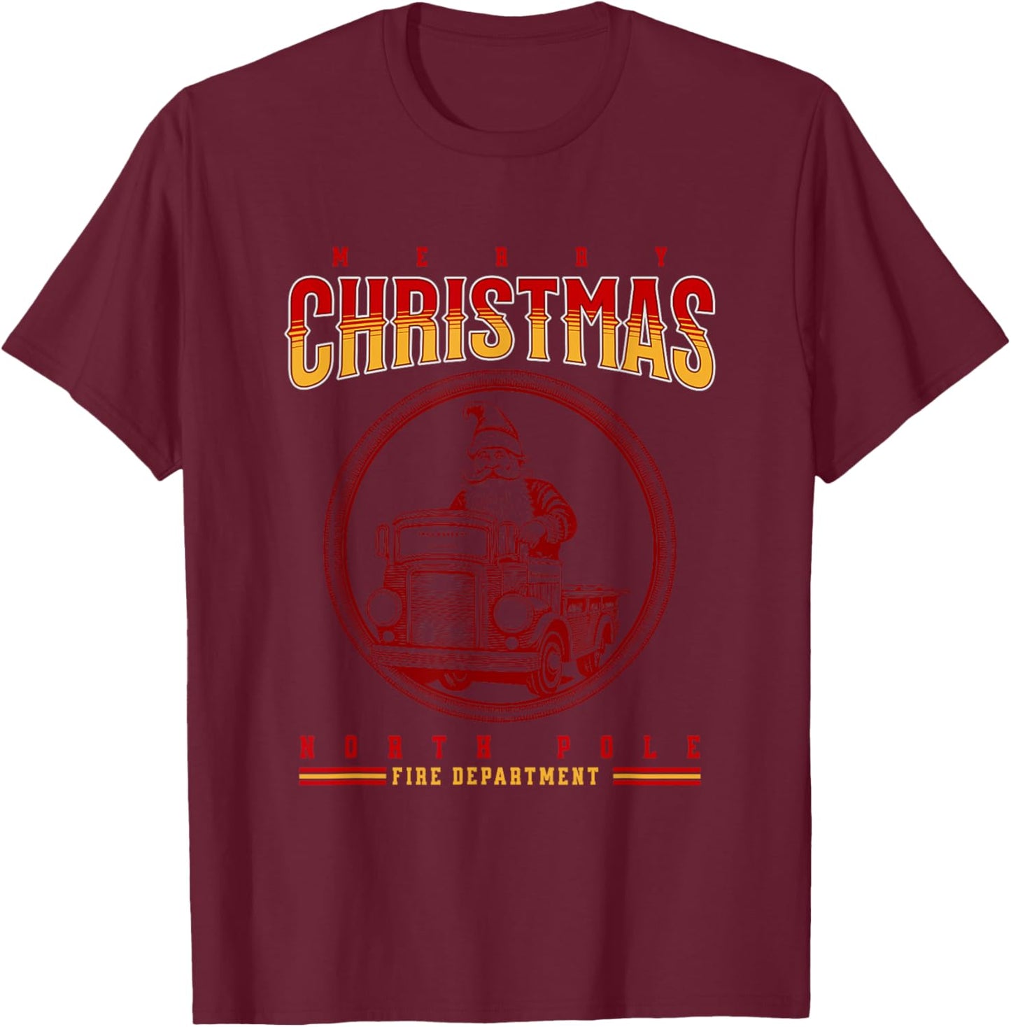 Christmas Firefighter Santa, North Pole Fire Department T-Shirt - T-Shirt | Maroon