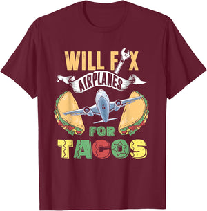 Aircraft Mechanic Shirt Funny Fix Airplanes Taco Lover Gift T-Shirt - T-Shirt | Maroon