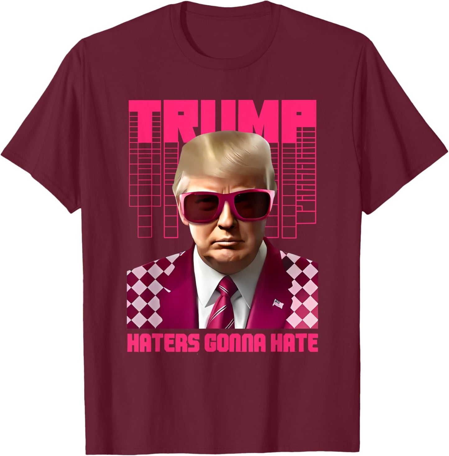 Trump Haters Gonna Hate Funny Political T-Shirt - T-Shirt | Maroon