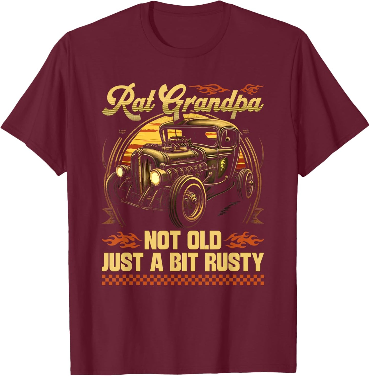 Hot Rod Grandfather Quote, Vintage Rat Rod Grandpa T-Shirt - T-Shirt | Maroon