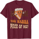Groovy You Wanna Piece of Me Pumpkin Pie Thanksgiving T-Shirt - T-Shirt | Maroon