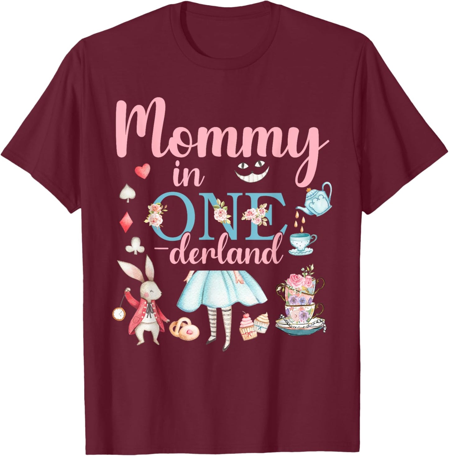 Mommy Of The Birthday Girl - Mommy In Onderland Birthday T-Shirt - T-Shirt | Maroon