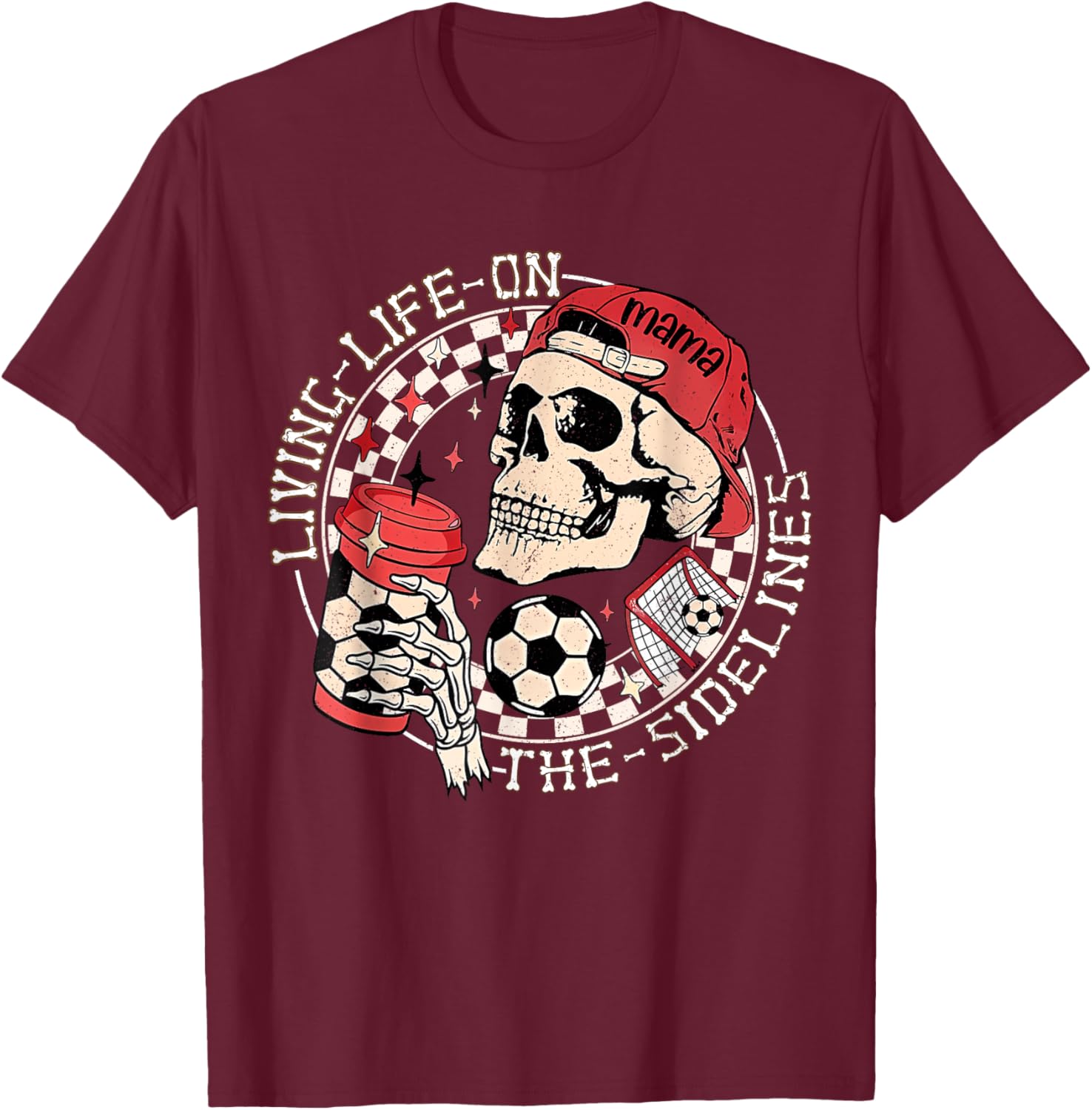 Soccer Mama Living Life On The Sidelines Skeleton Coffee T-Shirt - T-Shirt | Maroon