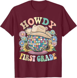 Howdy First Grade Cowgirl Country 1st Grade Back to School T-Shirt - T-Shirt | Maroon