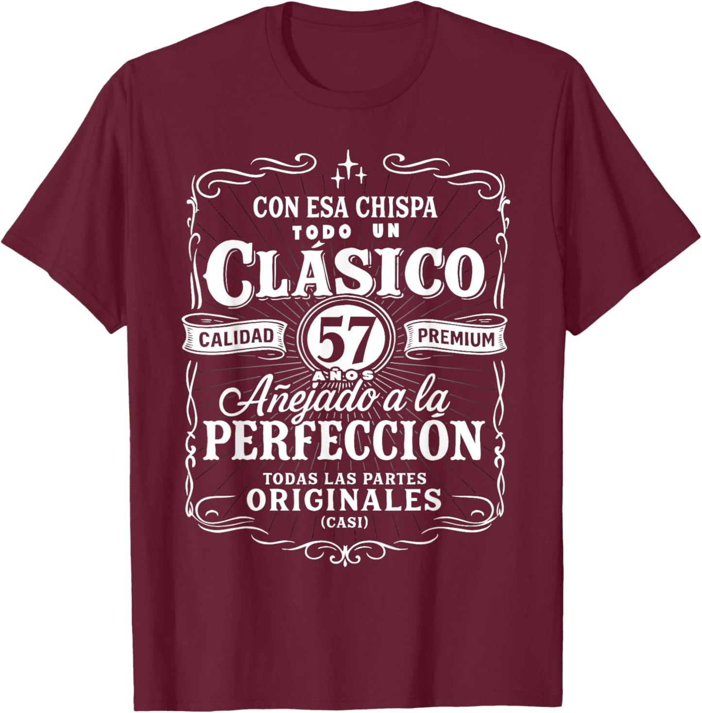 Vintage 57th Birthday Men Funny Cumpleaños 57 Spanish Gag T-Shirt - T-Shirt | Maroon