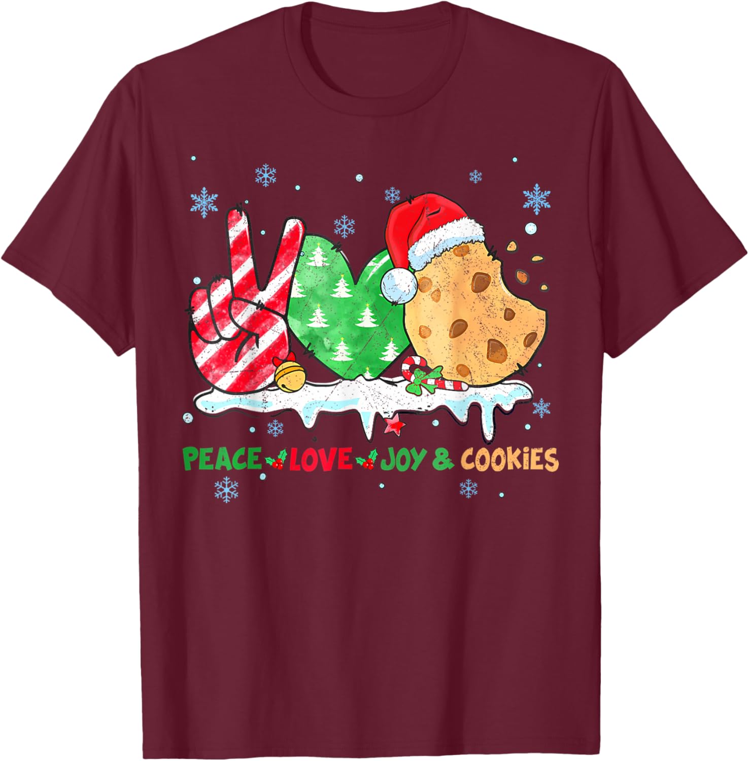 Peace Love Joy And Cookies Funny Christmas Holiday ing T-Shirt - T-Shirt | Maroon