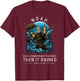 Noah Was A Conspiracy Theorist Then It Rained T-Shirt - T-Shirt | Maroon