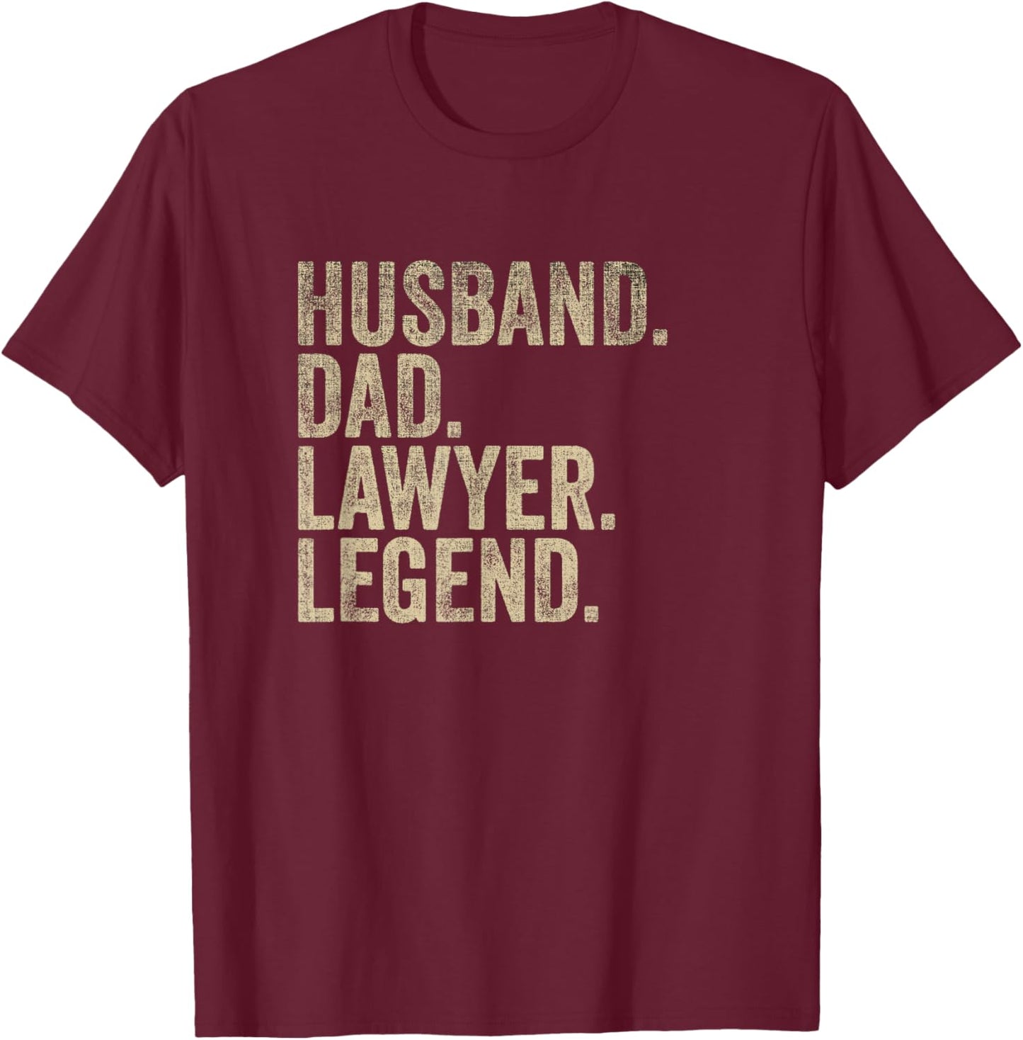 Vintage Father's Day Husband Dad Lawyer Legend Daddy T-Shirt - T-Shirt | Maroon