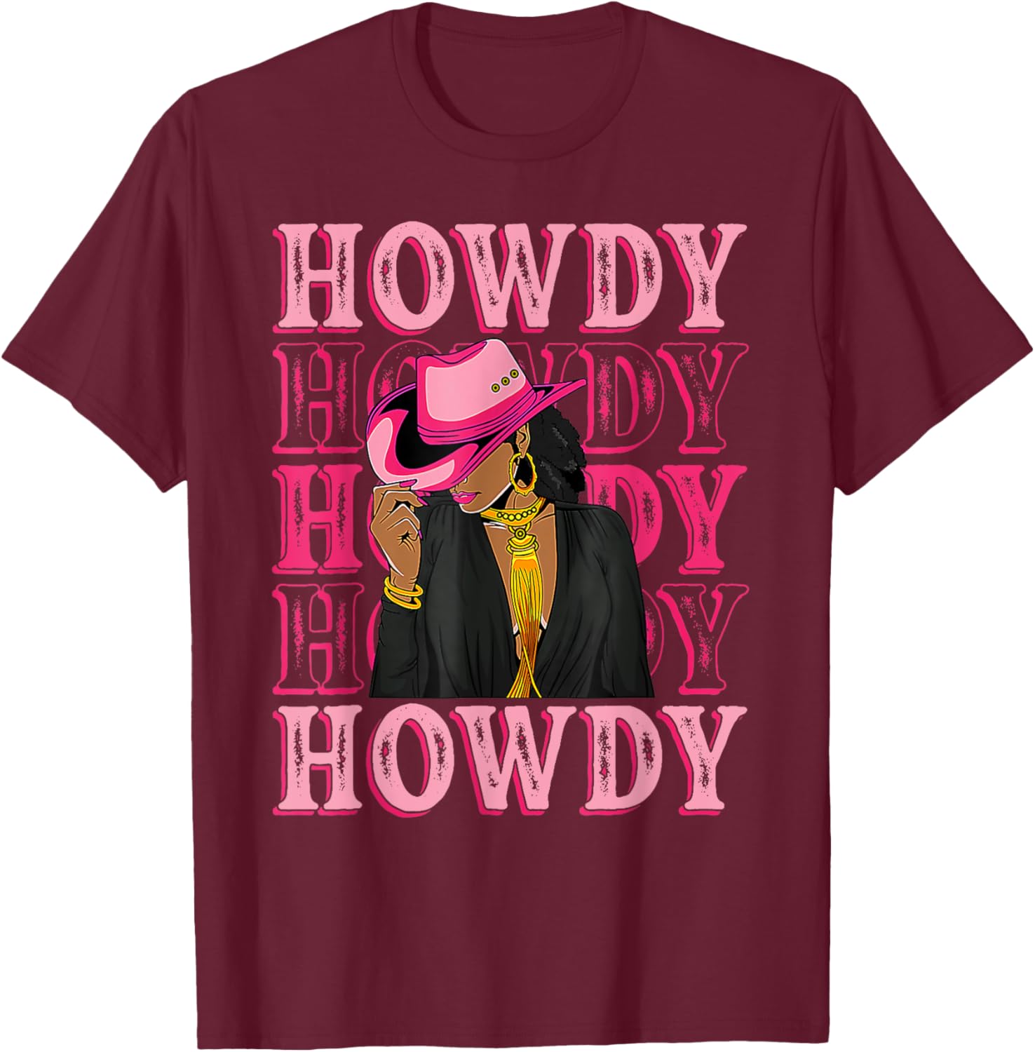 Southern Western Howdy Black Cowgirl African American Women T-Shirt - T-Shirt | Maroon