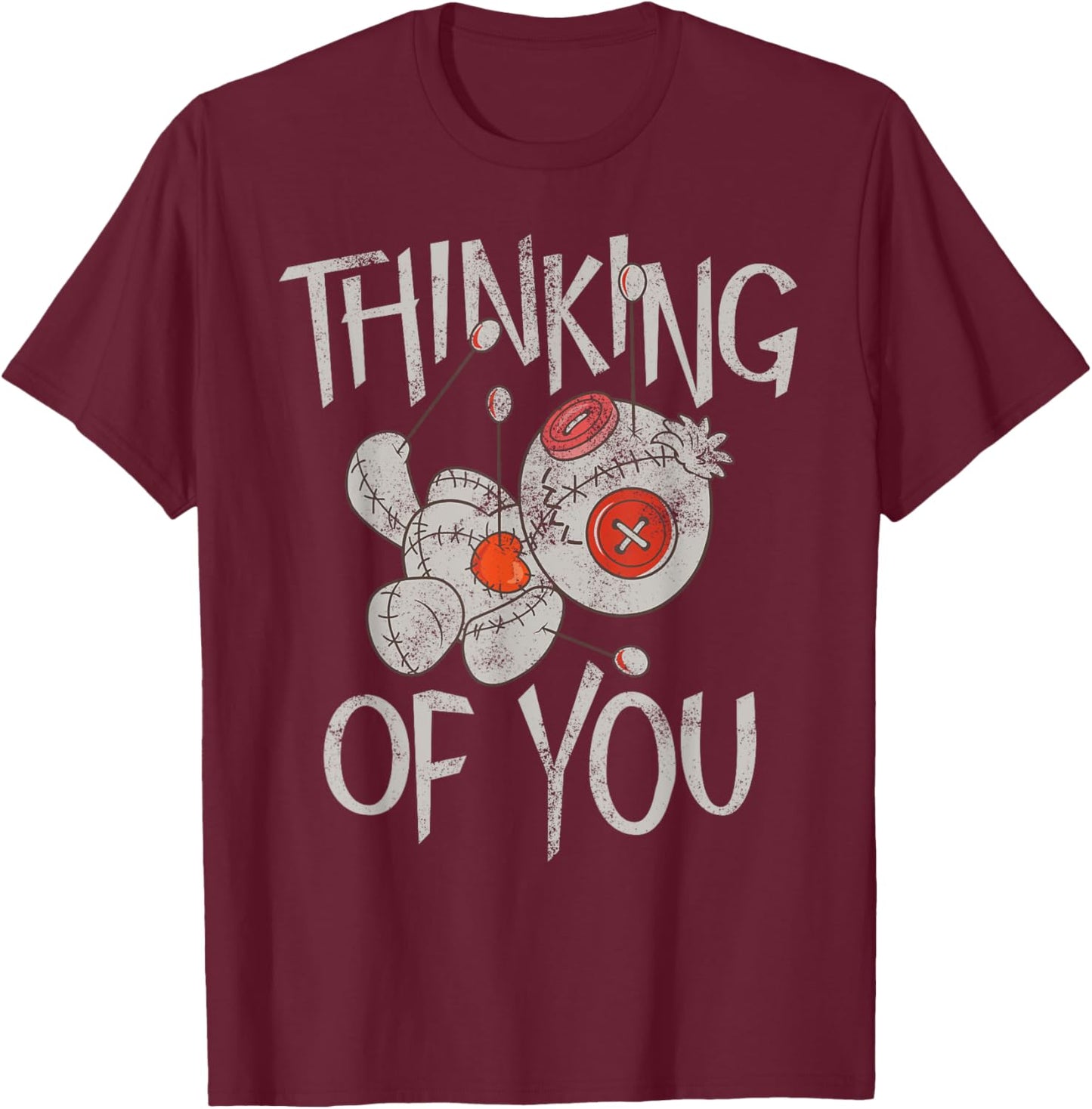 Funny Halloween Thinking of You Funny Voodoo Doll Graphic T-Shirt - T-Shirt | Maroon