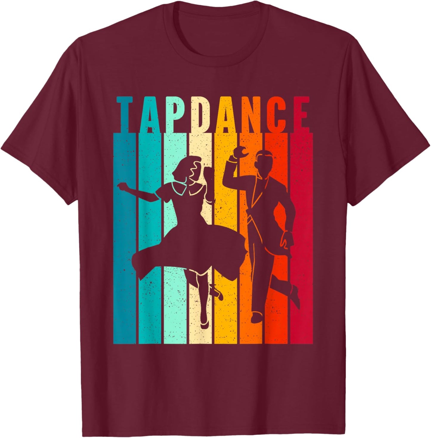 Tap Dancer Tap Dancing Shoes Tap Dance Teacher T-Shirt - T-Shirt | Maroon
