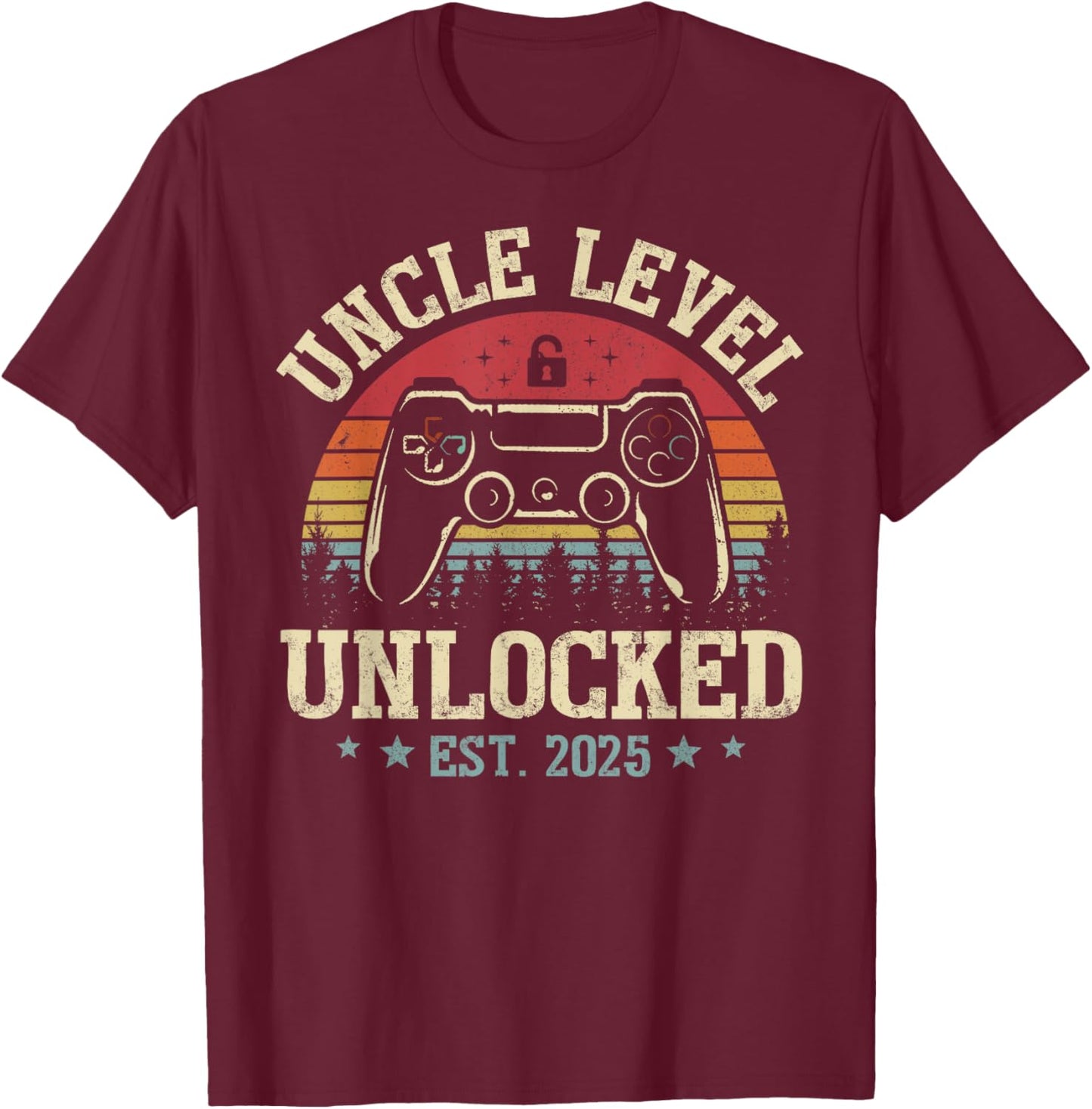 Vintage Uncle Level Unlocked Leveling Up To Uncle Est. 2025 T-Shirt - T-Shirt | Maroon