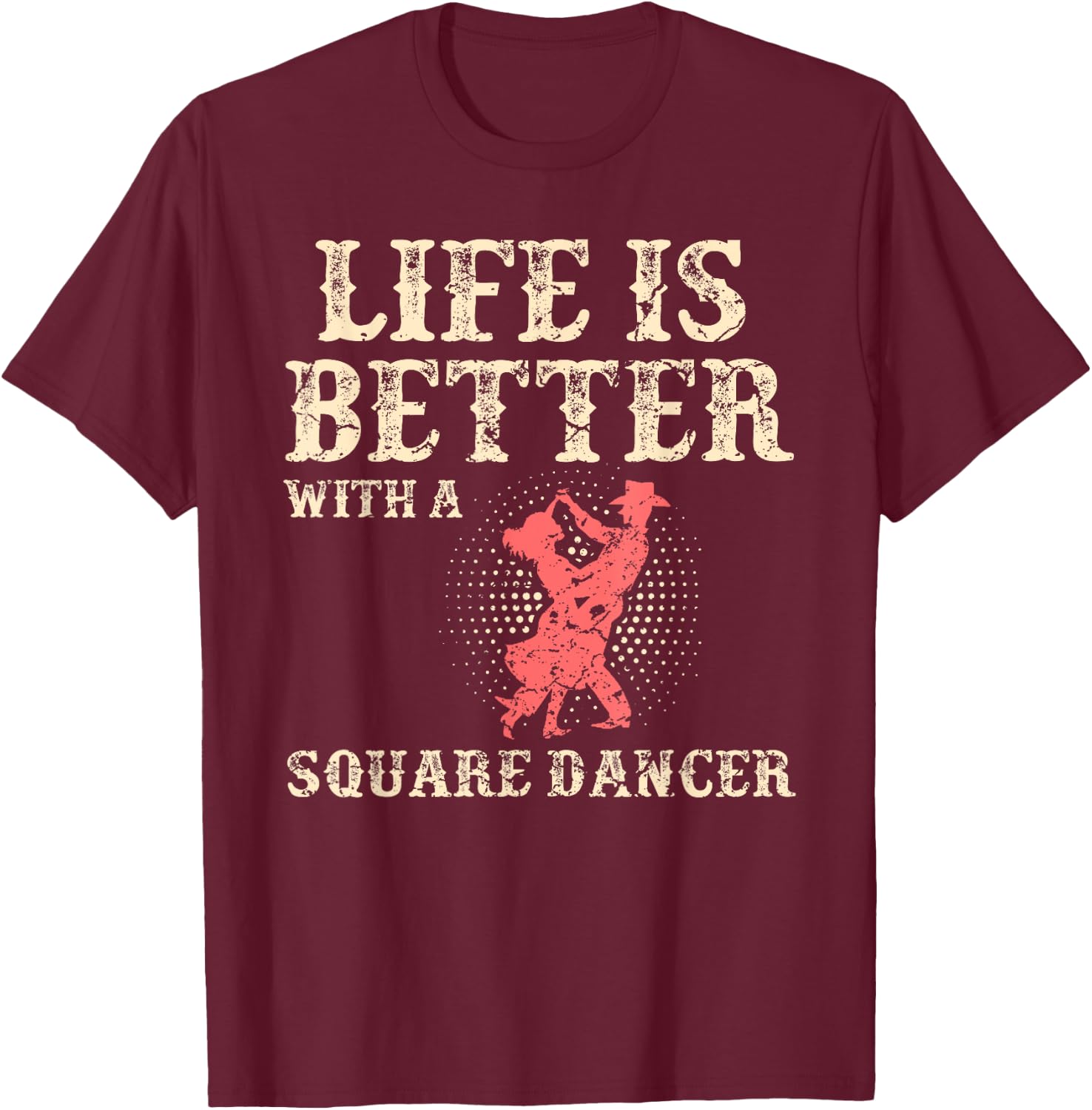 Square Dance Western Dancing Line Dancer T-Shirt - T-Shirt | Maroon