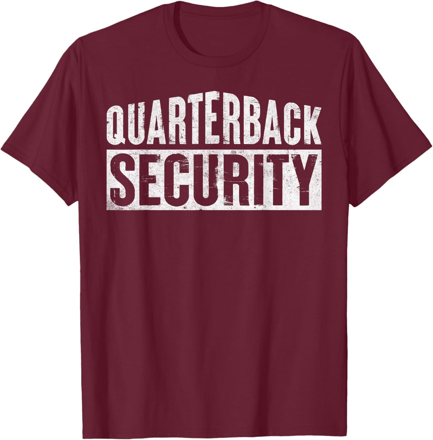 Football Lineman Quarterback Security Novelty T-Shirt - T-Shirt | Maroon