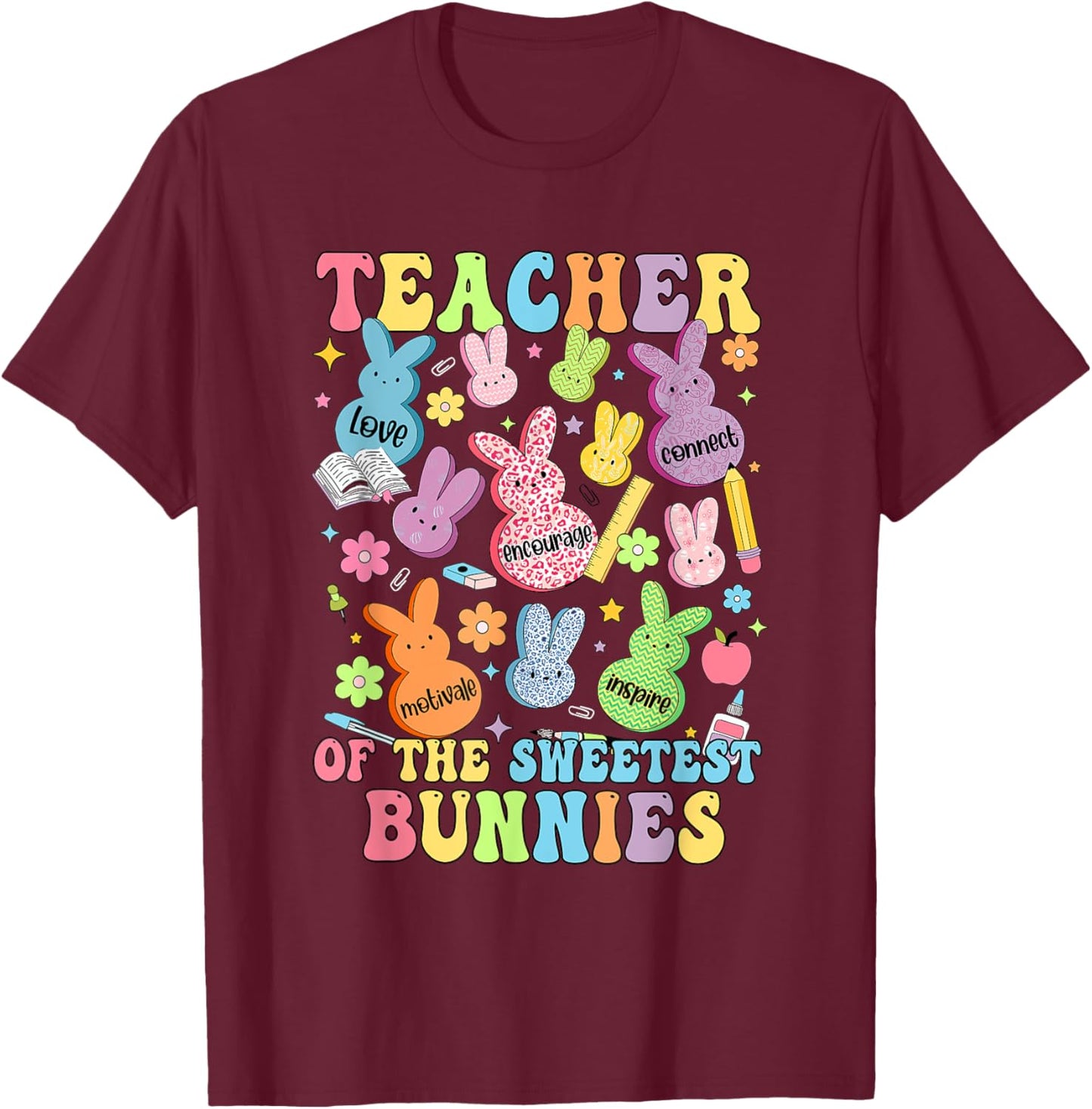 Teacher Of The Sweetest Bunnies Teacher Happy Easter Day T-Shirt - T-Shirt | Maroon