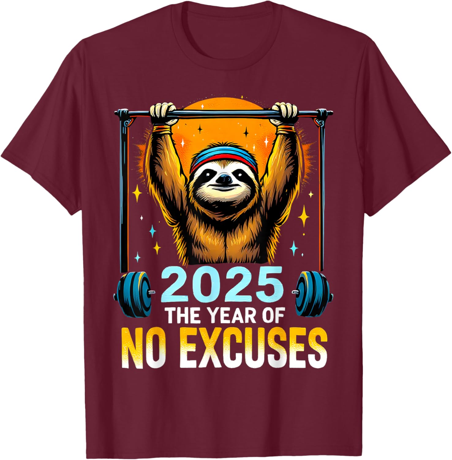 2025 Resolution Funny Fitness Workout Gym Sloth Weight Loss T-Shirt - T-Shirt | Maroon