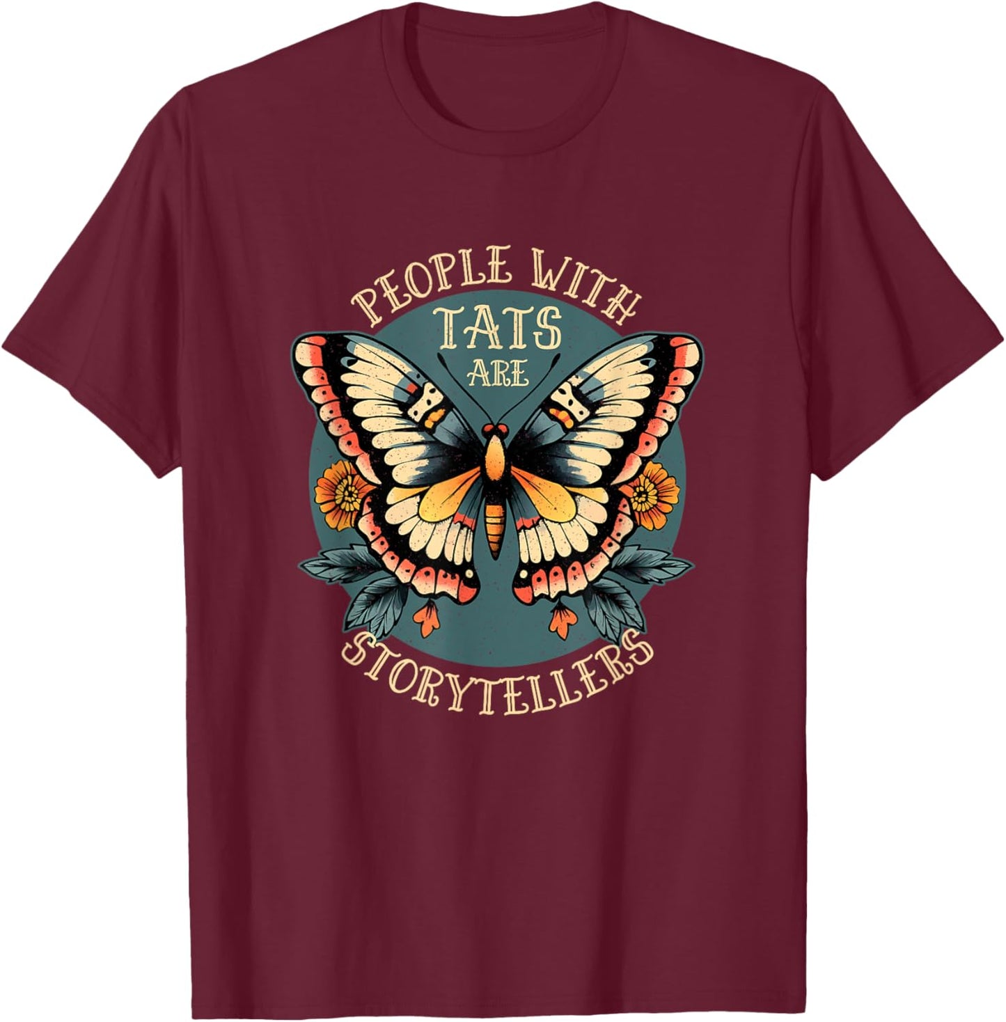 People with Tattoos Are Storytellers T-Shirt - T-Shirt | Maroon