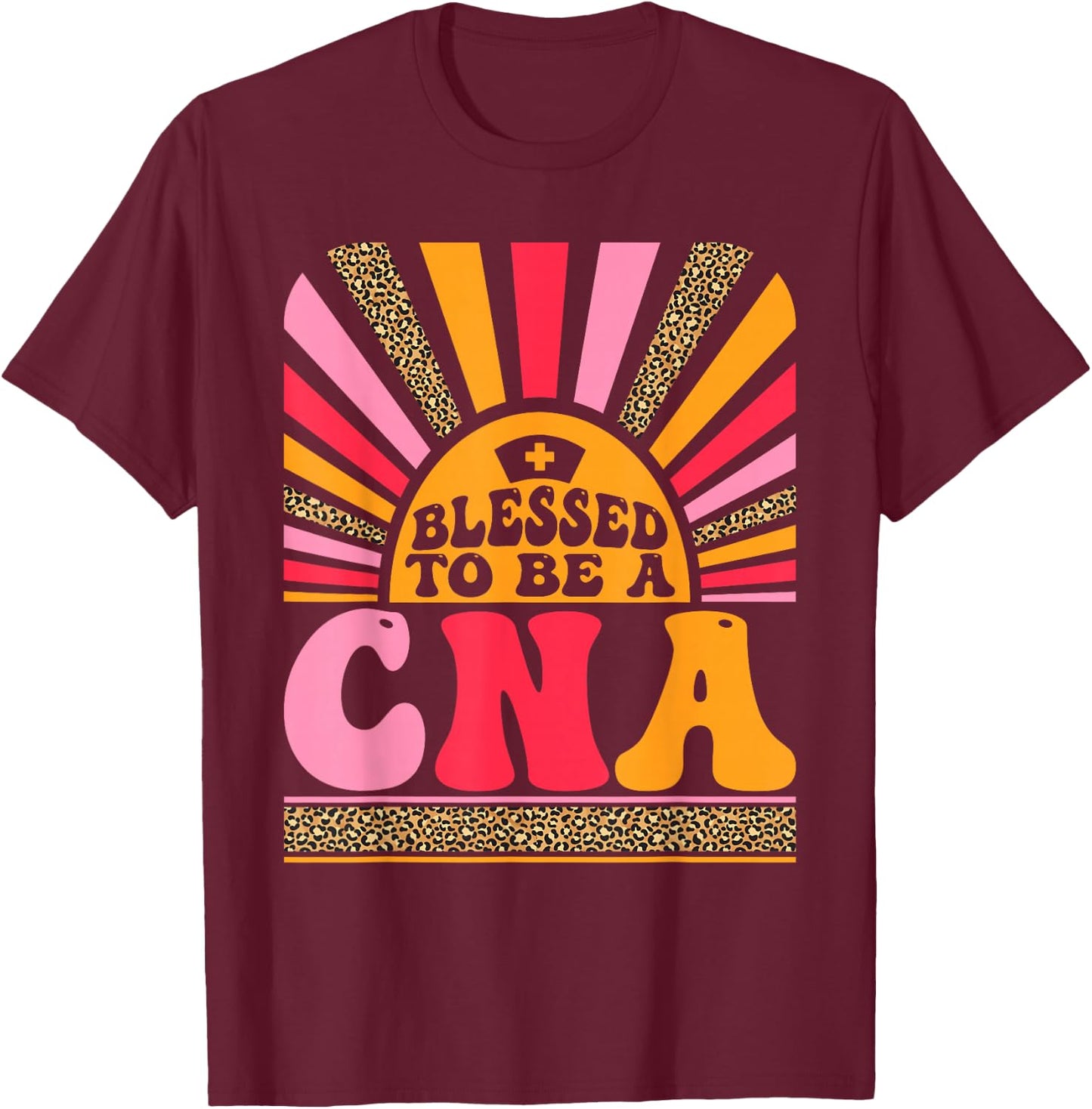 Cute Blessed CNA Nurse Certified Nursing Assistant T-Shirt - T-Shirt | Maroon