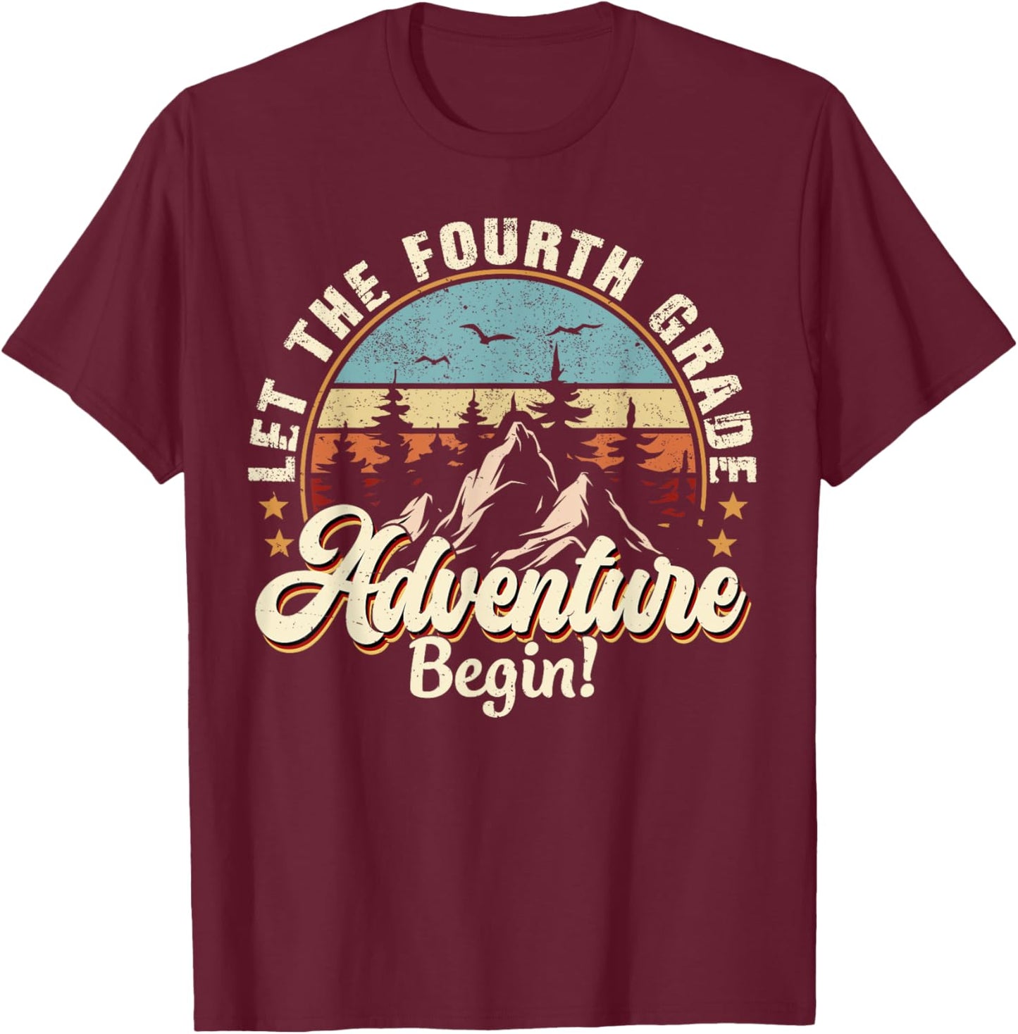 Back To School Let The 4th Grade Adventure Begin T-Shirt - T-Shirt | Maroon