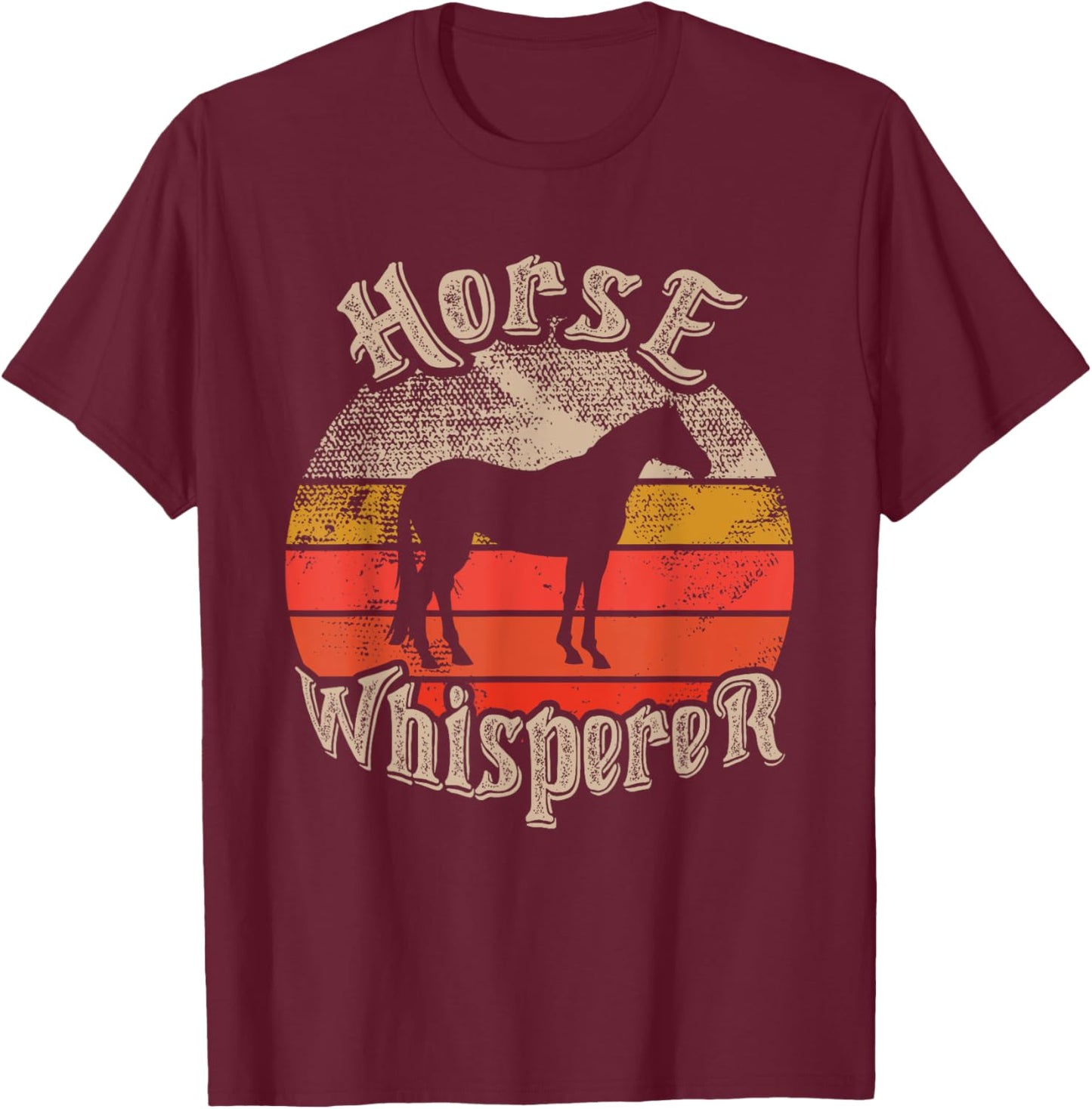 Horse Whisperer Funny lovers theme vintage sunset cute T-Shirt - T-Shirt | Maroon