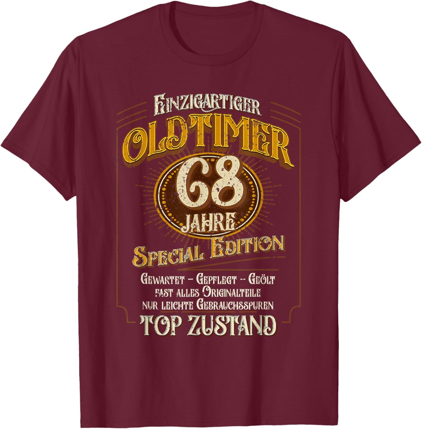 Vintage 68. Geburtstag Mann 68 Jahre Einzigartiger Oldtimer T-Shirt - T-Shirt | Maroon