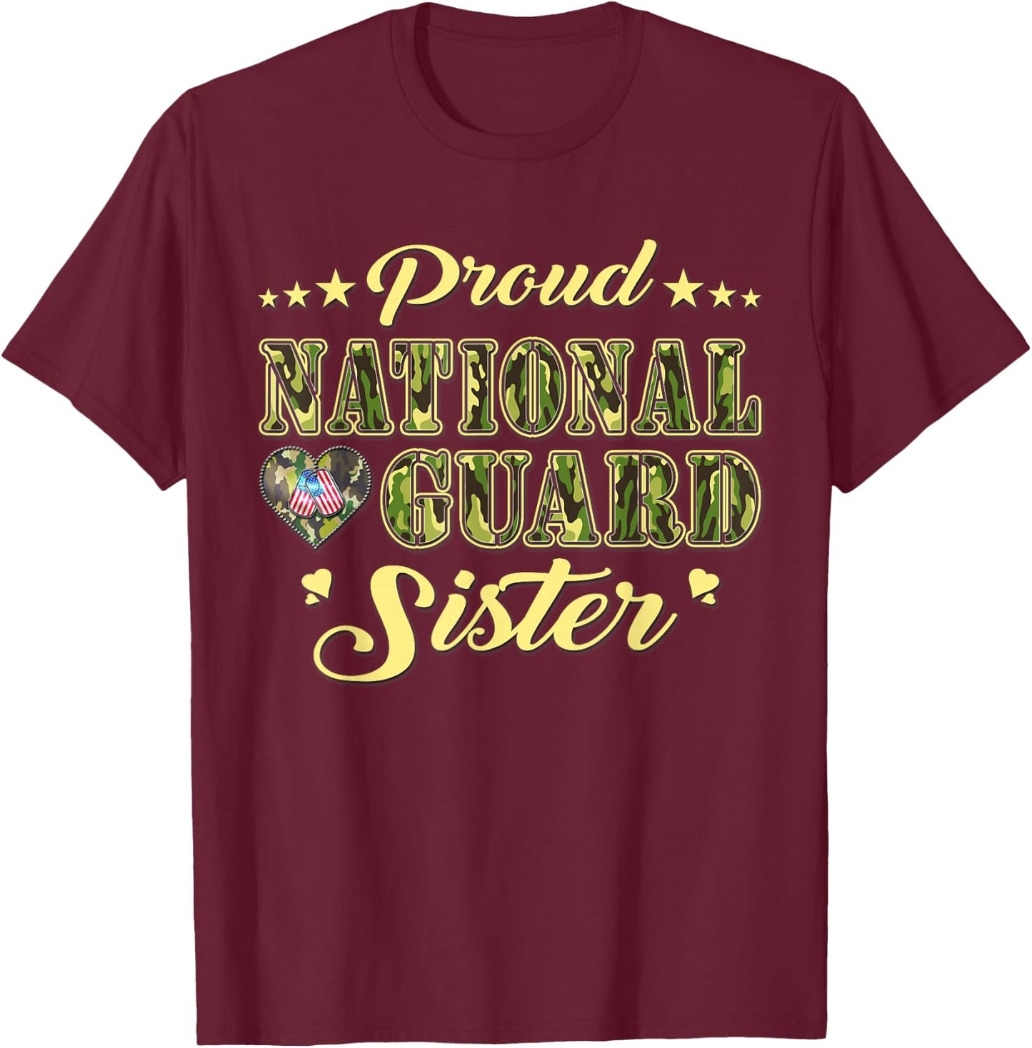 Proud National Guard Sister Dog Tags Heart Military Sibling Men Women Kids T-Shirt - T-Shirt | Maroon