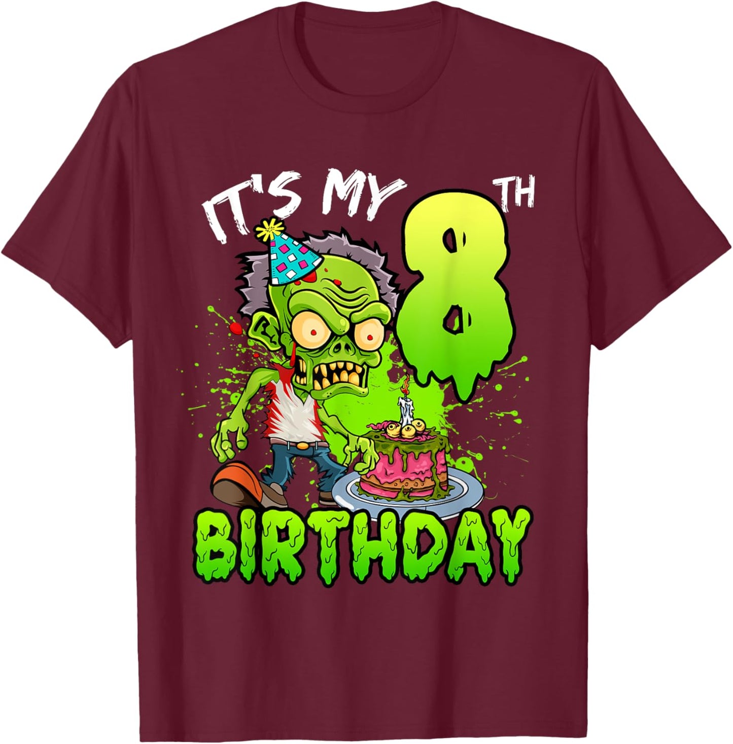 It's My 8th Birthday Zombie Lover 8 Year Old Boys Girls T-Shirt - T-Shirt | Maroon