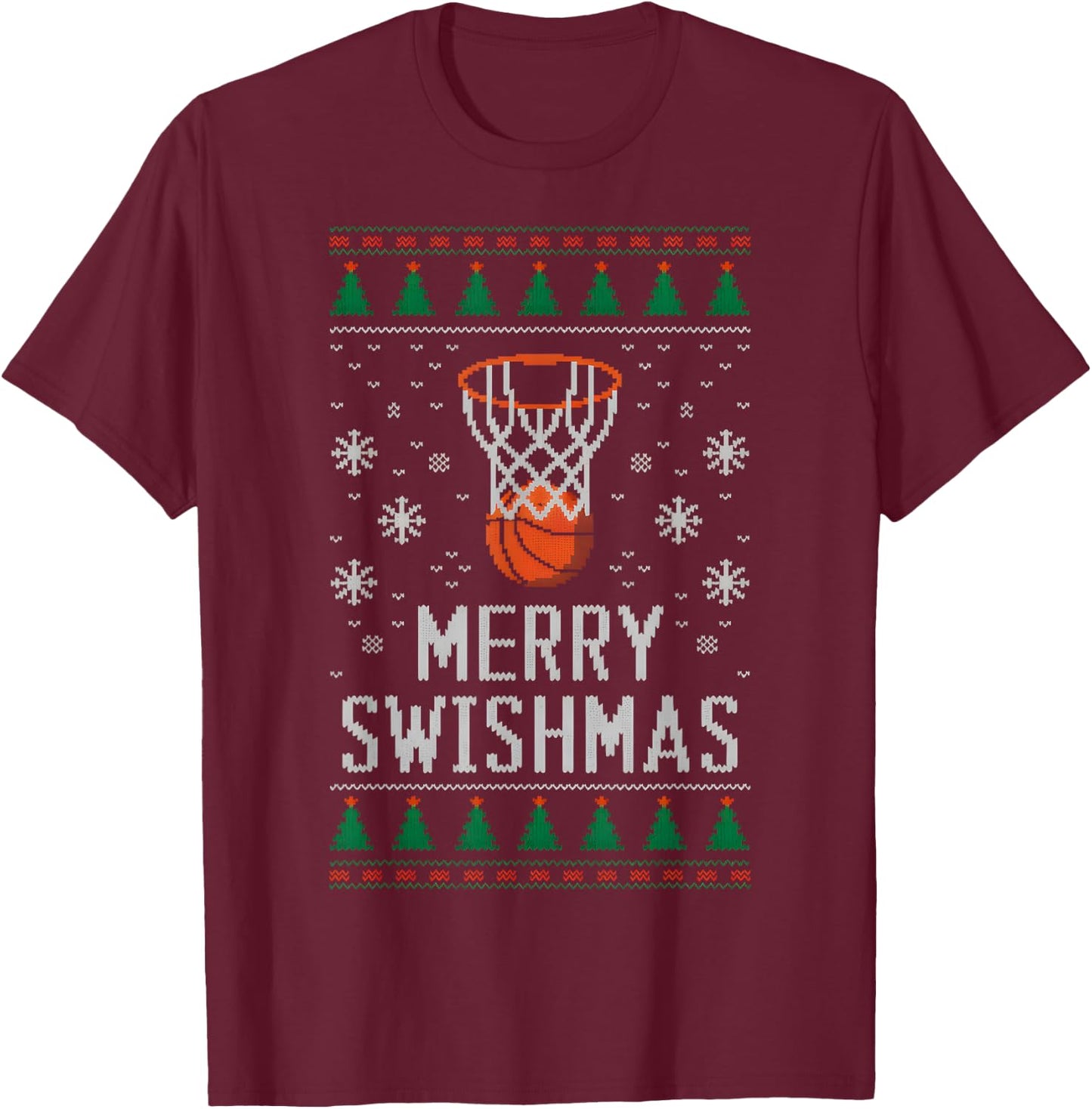 Merry Swishmas X-Mas Basketball Ugly Christmas Sweater Style T-Shirt - T-Shirt | Maroon