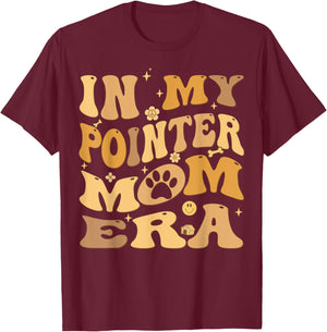 In My Pointer Mom Era Groovy English Pointer Dog T-Shirt - T-Shirt | Maroon