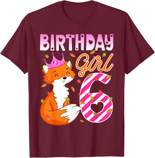 Fox Animal Lovers 6th Birthday Girl Fox B-day 6 year old T-Shirt - T-Shirt | Maroon